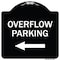 Signmission Overflow Parking with Left Arrow Heavy-Gauge Aluminum Architectural Sign, 18" x 18", BW-1818-23516 A-DES-BW-1818-23516 - alternate 1